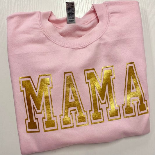MAMA Sweatshirt